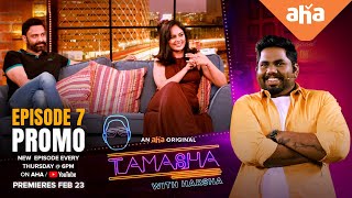 Tamasha with Harsha | Promo | Sumanth, Nandita Swetha, Harsha Chemudu| ahavideoIN