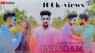 Inteqam | Thukra Ke Mera Pyar 2. 0 | Cover Song | Official-SR | Joker | Rishu & Roshni | joker sad |