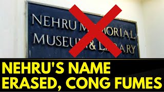 Nehru Memorial Museum News | Nehru Memorial Name Changed To Prime Ministers Museum | English News