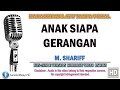 Anak Siapa Gerangan - Karaoke Lirik Tanpa Vokal