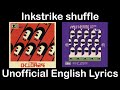 Inkstrike Shuffle (Turquoise October) - Unofficial English Lyrics