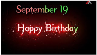 19 September 2022 Birthday Status video | Birthday Song | Happy Birthday WhatsApp Status Video