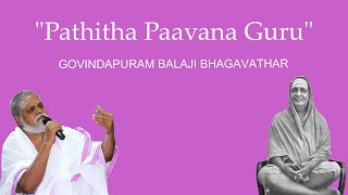 Excerpts from the lectures by GOVINDAPURAM BALAJI BHAGAVATHAR