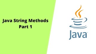7 Java String Methods Part 1