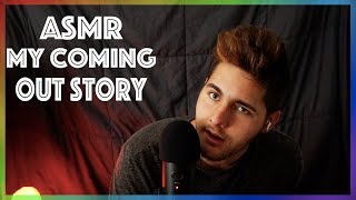 ASMR Storytime: My Coming Out Story (Whispered)