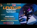 LEVEL UP PODCAST Powered by HireUS TV Featuring: Moses Rams, United Illuminating/Avangrid