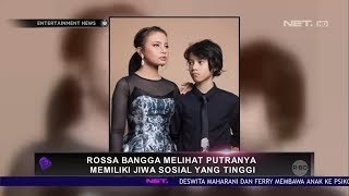 Rossa Bangga Melihat Putranya Memiliki Jiwa Sosial Yang Tinggi