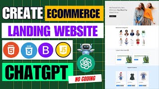 Create Ecommerce Website with ChatGPT HTML, CSS, JavaScript \u0026 Bootstrap 🚀