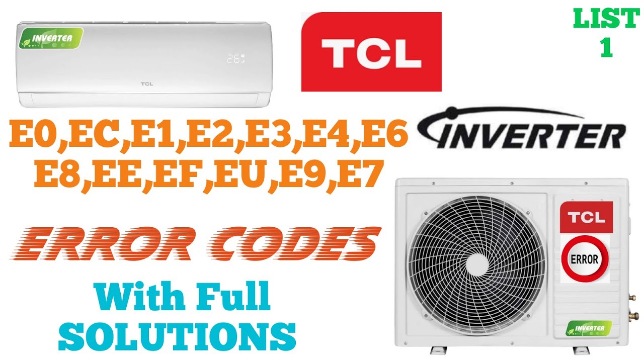 TCL DC INVERTER AIR-CONDITIONING ERROR CODES || SOLUTIONS ...