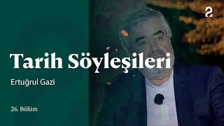 Ertuğrul Gazi | Tarih Söyleşileri | 26. Bölüm @trt2