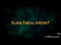 kuka haluu intron