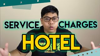 Service Charge Hotel - Penjelasan Lengkap