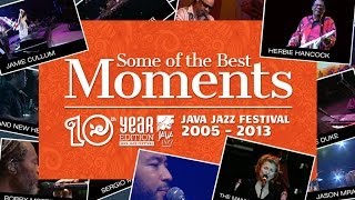 Some of the Best Moments - Java Jazz Festival 2005 - 2013