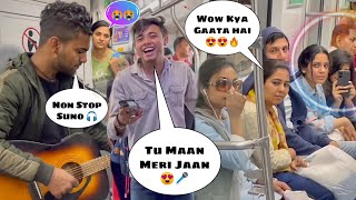 Maan Meri Jaan Metro 🚇 Singing Reaction In Delhi Metro Viral Old & New Mashup Songs |@team_jhopdi_k