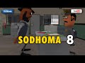 S01 Sodhoma Episode 8