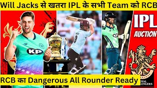 RCB Player Will Jacks Comeback Confirm In IPL 2024 | RCB Dangerous All Founder Ready | IPL 2024 |