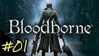 【ブラッドボーン/Bloodborne】#01 咲彩さんがガスコイン倒すらしい【Live配信】