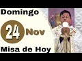 MISA DE HOY Domingo 24 de Noviembre  de 2024- Padre Ricardo Prato