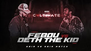 FEBOU vs DETH THE KID - iBattleTV (HAIRCUT BATTLE)