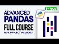 Advanced Pandas & Real-World Projects | Full Course
