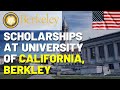 Scholarships at University of California, Berkeley | Study for Free in the USA | 2024