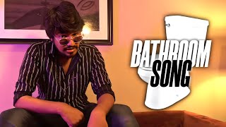 Bathroom Song | Madan Gowri X Atti Culture