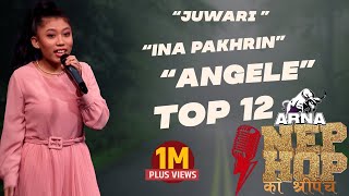 Juwari - INA PAKHRIN "ANGELE" || ARNA Nephop Ko Shreepech || Full Individual Performance || TOP 12