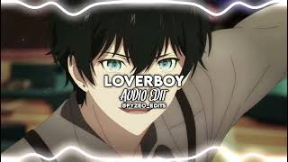 Loverboy A Wall Audio Edit Requested
