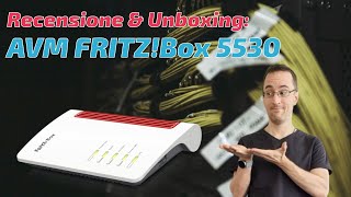 Nuovo AVM FRITZ!Box 5530, unboxing \u0026 recensione in 4K