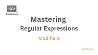 Regular Expressions - Modifiers (Part 5)