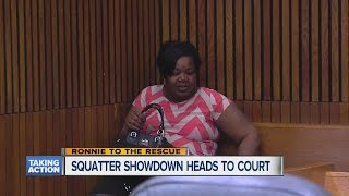 Squatter showdown heads to court