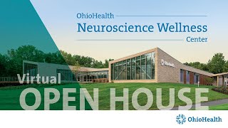 OhioHealth Neuroscience Wellness Center Open House