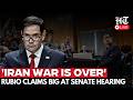 BREAKING NEWS LIVE: Rubio Faces Tough Questions On Iran War In Senate Hearing | US News LIVE