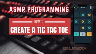 ASMR PROGRAMMING TIC TAC TOE GAME USING PYTHON|CODE DORAEMON|PYTHON FOR BEGINNERS