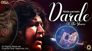 Darde Dil Bhi Ghame | Abida Parveen | complete full version | official HD video | OSA Worldwide