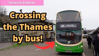 Exploring the EASTERMOST bus route across the THAMES | Route X80