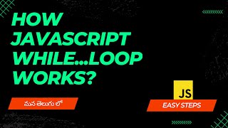 32.Javascript While Loops?#weekendcodingintelugu