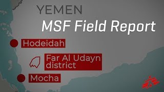 MSF Scales Up Medical Care Near Hodeidah, Yemen