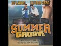 dj lam.c u0026 dj sub zero summer groove mixtape