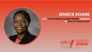 Jeniece Roane: YWCA Richmond's 2021 OWA Honoree - Health \u0026 Science