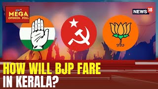 Mega Poll With News18 Shows UDF Winning 14 Out Of 20 Seats In Kerala | BJP Vs Congress | News18