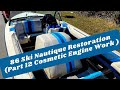 86 Ski Nautique Restoration (Part 12 Cosmetic Engine Work)