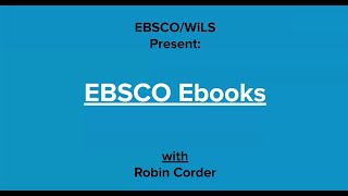 EBSCO/WiLS Present: Spring Demo Series - EBSCO Academic eBooks Collection