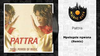 Pattra - Mpelegele ngwana (Remix) | Official Audio