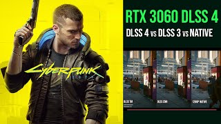 RTX 3060 DLSS 4 Test on Cyberpunk 2077