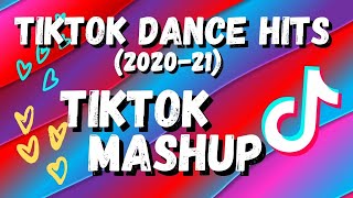 TIKTOK MASHUP 🎵  TIKTOK Dance Hits! 2020-21