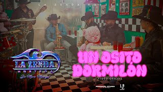 La Zenda Norteña - Un Osito Dormilón Video Oficial