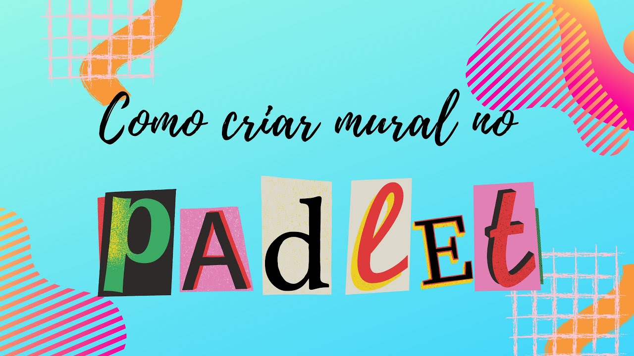 Como Criar Mural No Padlet E Enviar Para Os Alunos - YouTube