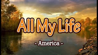 All My Life - America (KARAOKE VERSION)