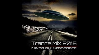 Trance Mix 2015 by Stanchore